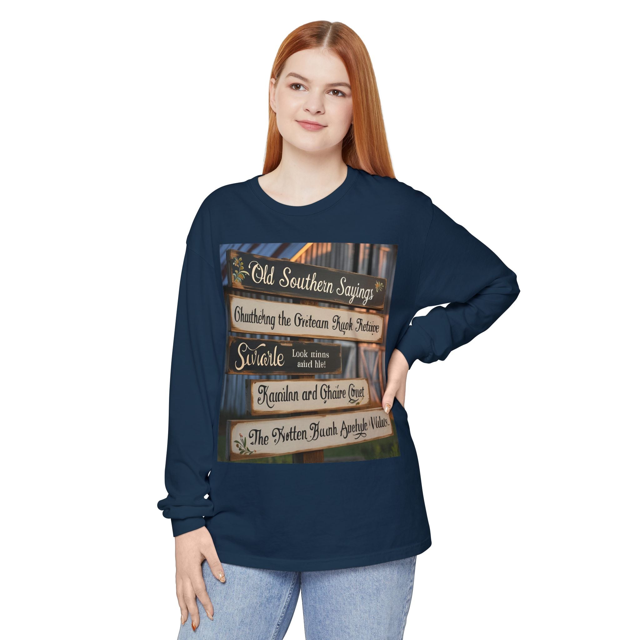 Old Southern Sayings Crossings Unisex Garment-dyed Long Sleeve T-Shirt