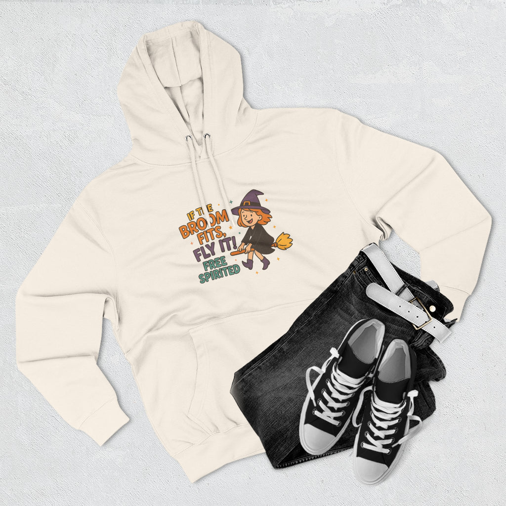 If The Broom Fits Fly It Three-Panel Fleece Hoodie