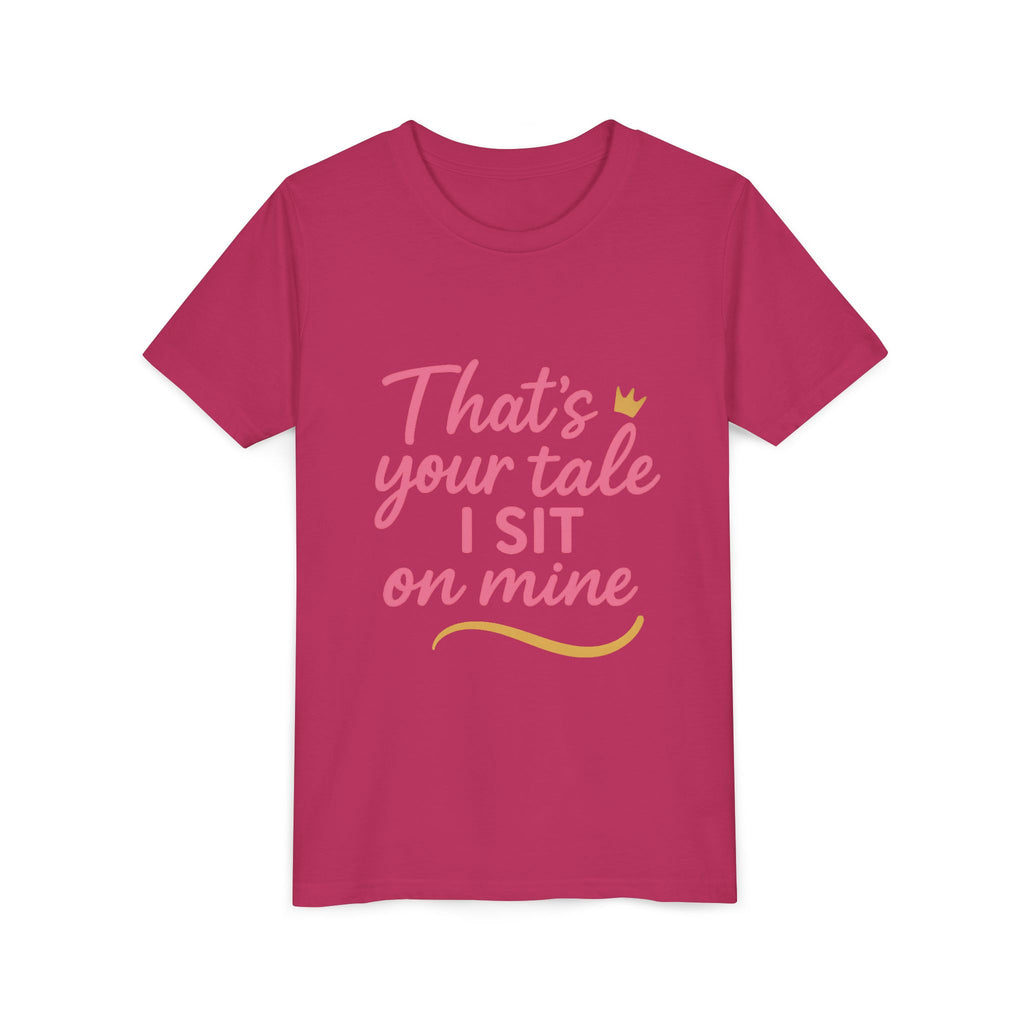 Thats Your Tale I Sit On Mine Playful Kids Tee with Quote