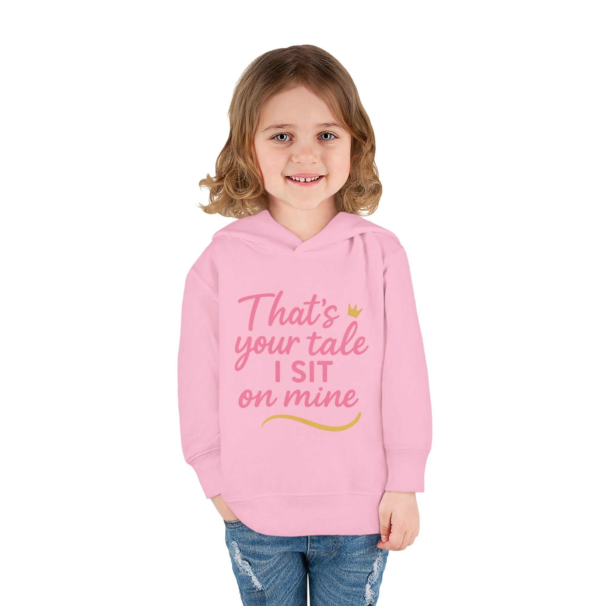 Toddler Fleece Hoodie - "That's Your Tale, I Sit on Mine"