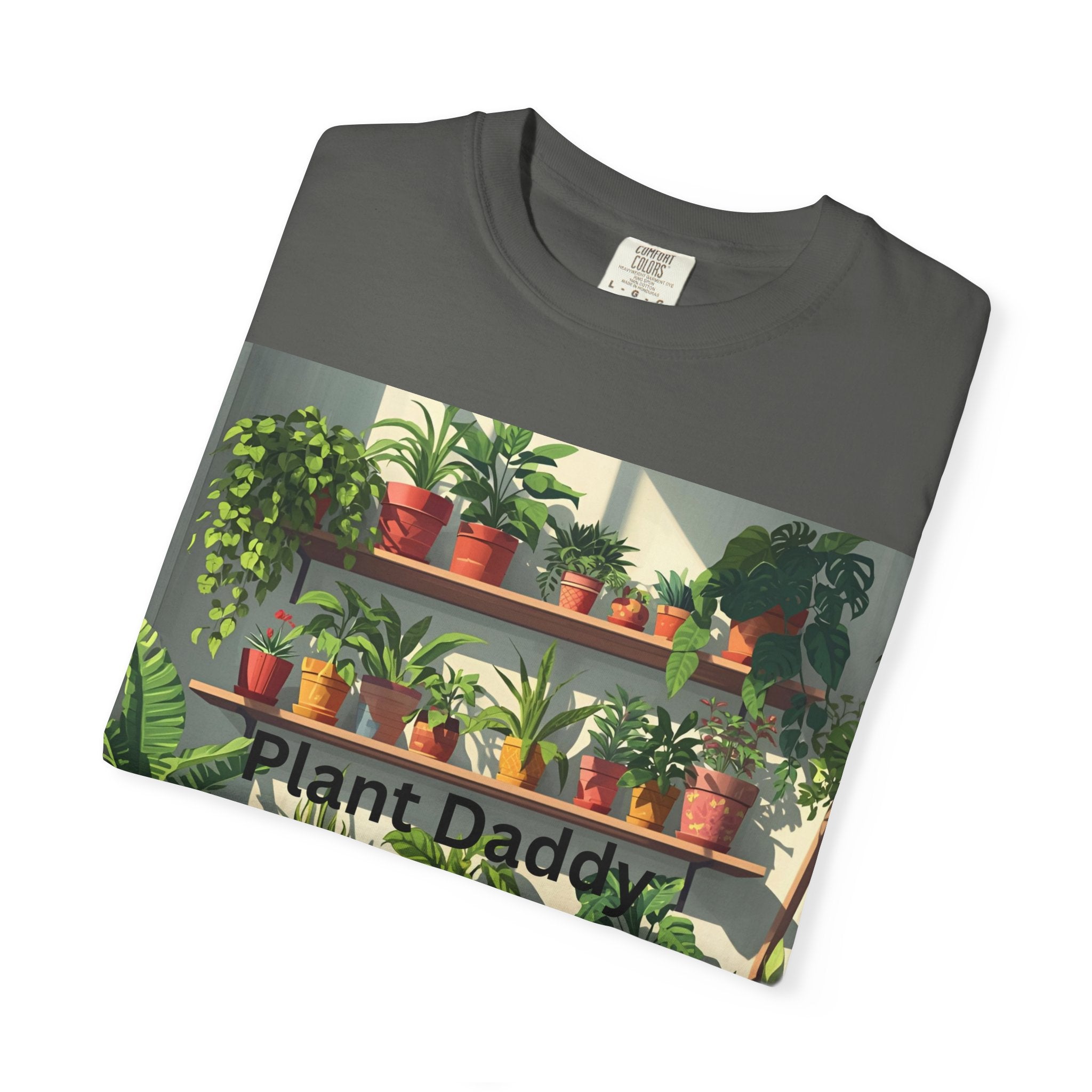 Plant Daddy Unisex Garment-Dyed T-shirt