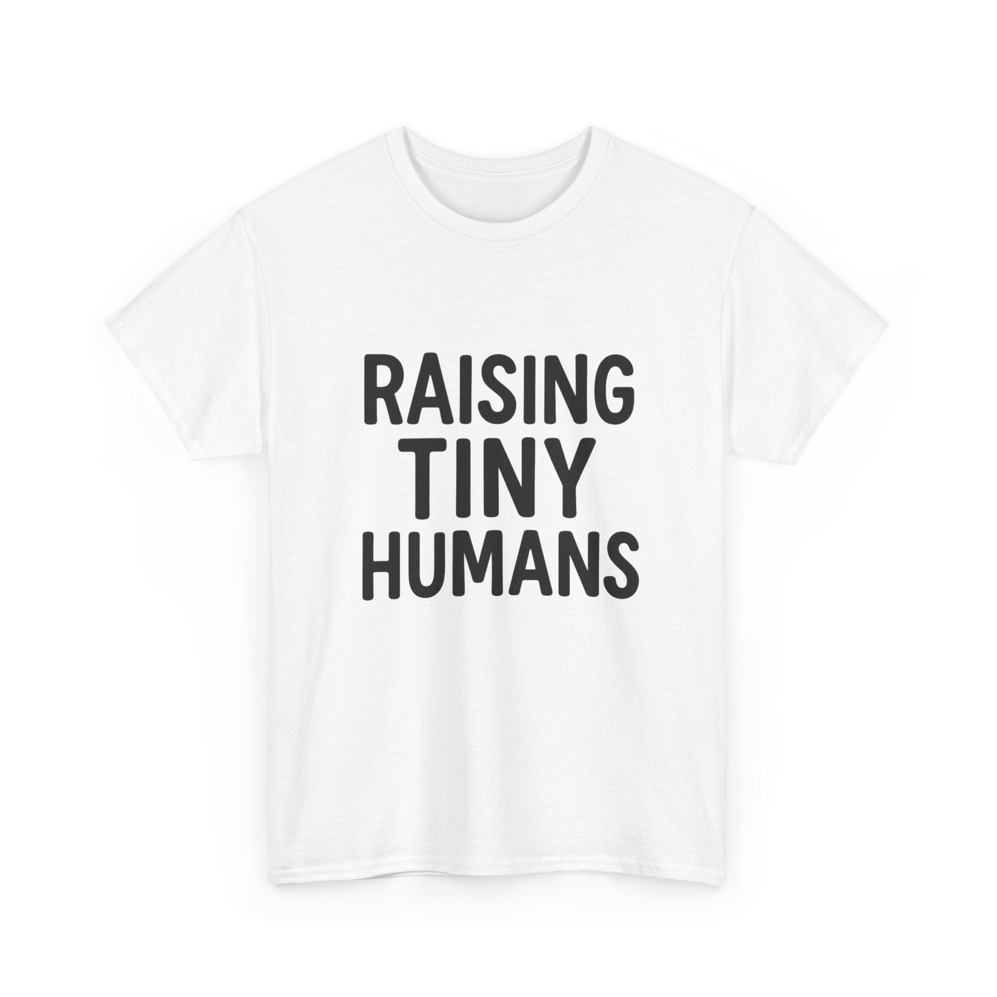 Mama Mode Raising Tiny Humans T-Shirt — Funny Parenting Tee for New Moms & Dads