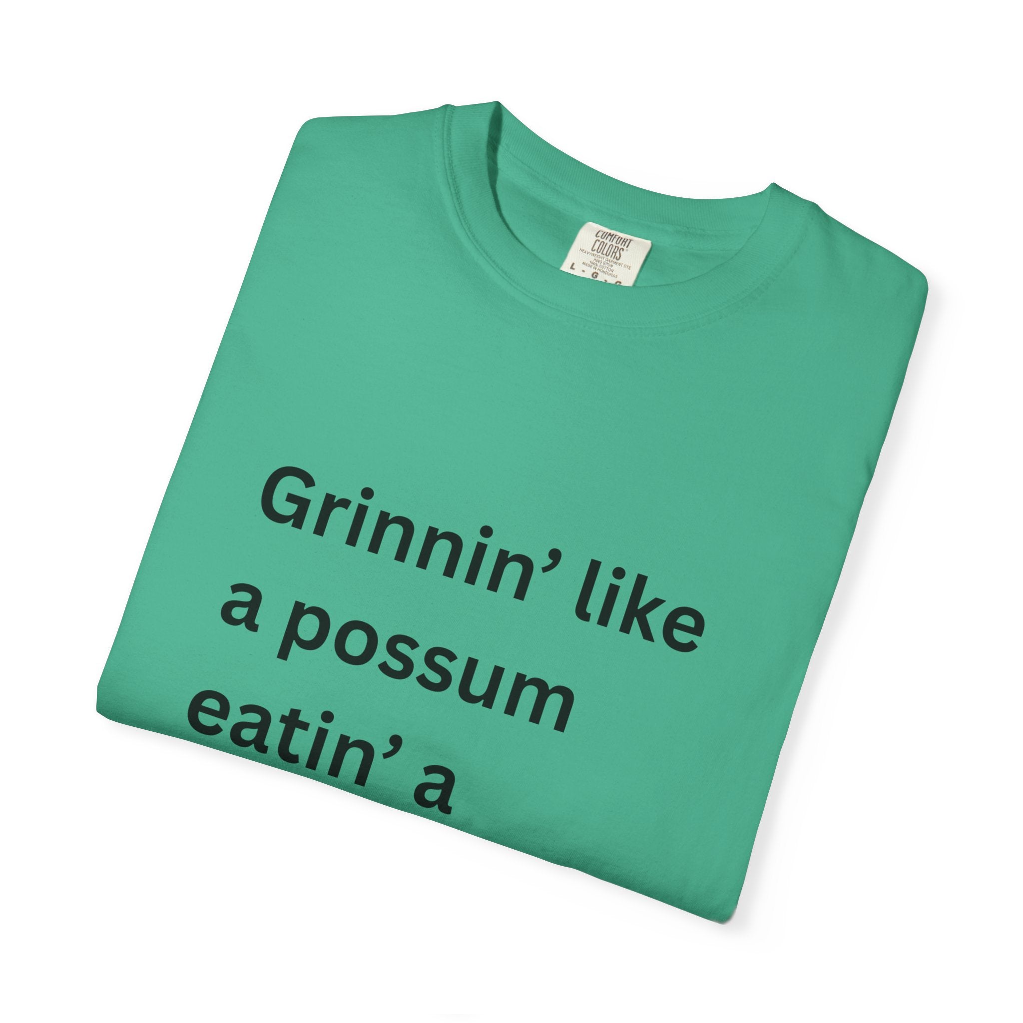 Grinnin Like A Possum Eatin A Sweet Tator Funny Unisex Garment-Dyed T-shirt