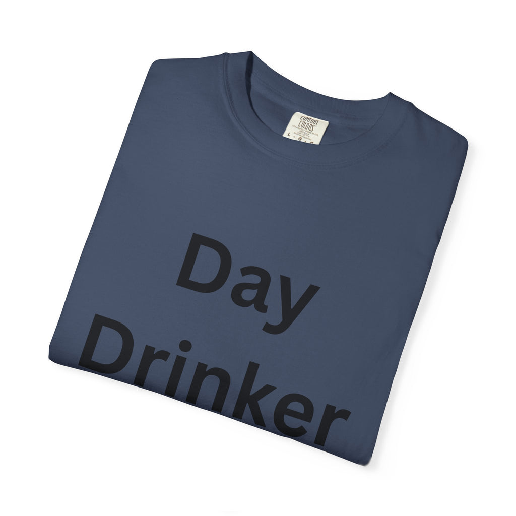 Fun Day Drinker Unisex T-shirt | Comfy Casual Tee for Parties, Holidays, Gifts, or Everyday Wear