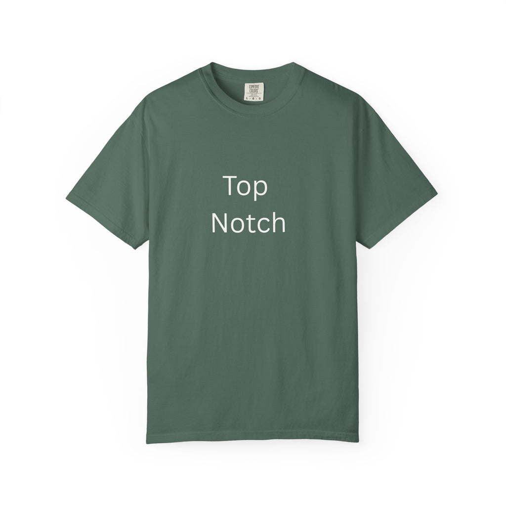 Top Notch Garment-Dyed T-Shirt - Casual Comfort, Everyday Wear, Eco-Friendly, Unisex Style, Gift for Friends