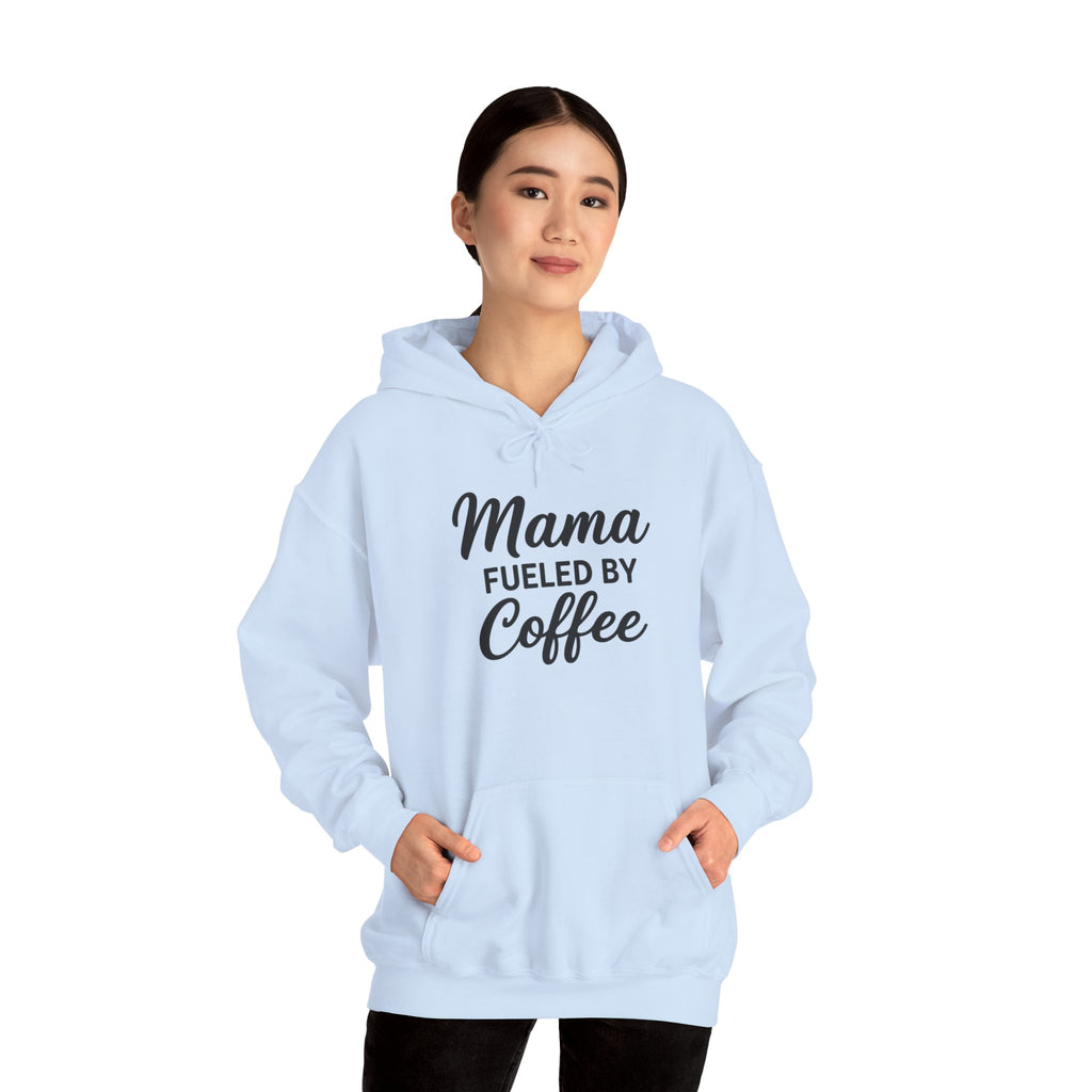 Mama Mode Mama Fueled By Coffee Hoodie — Mothers Coffee Lover Pullover