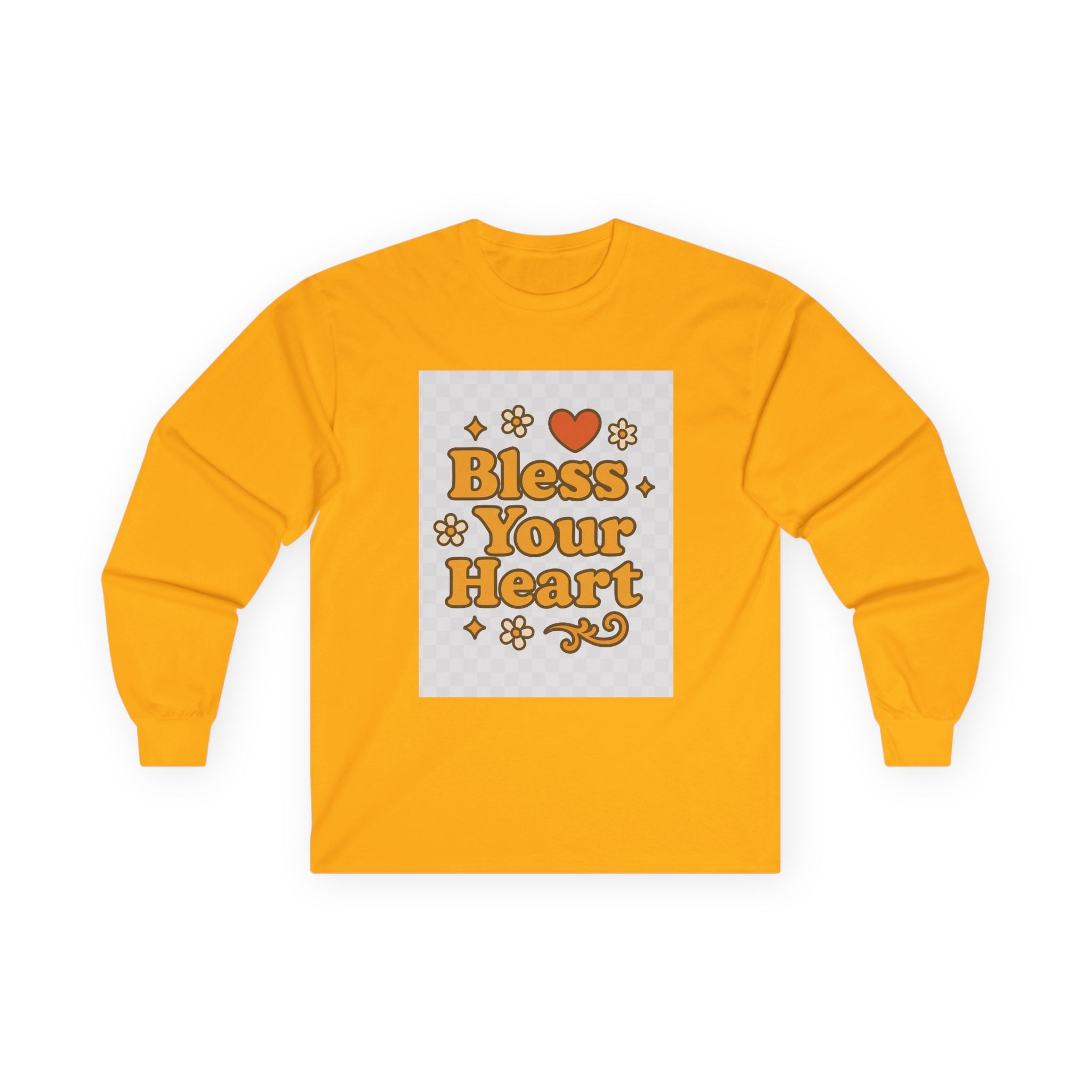 Bless Your Heart Unisex Long Sleeve Tee