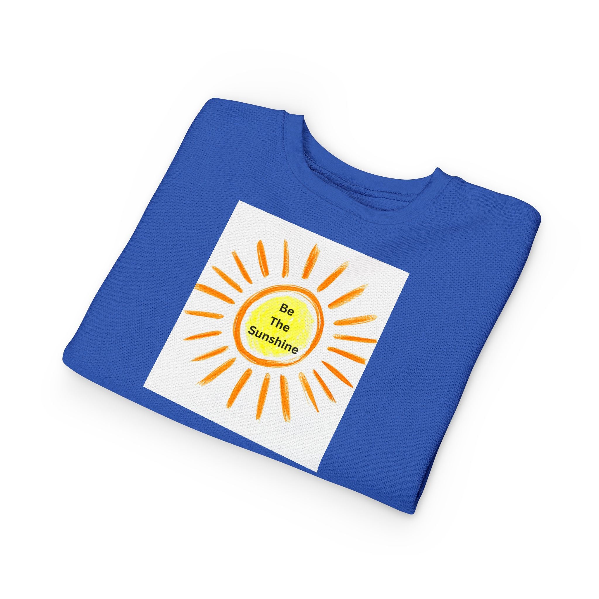 Be The Sunshine Toddler Sweatshirt
