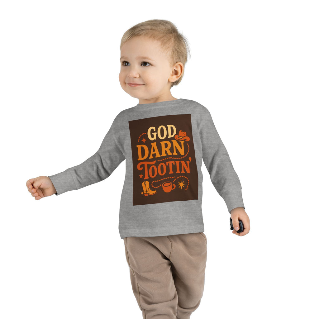 God Darn Tootin Toddler Long Sleeve Tee with Fun Western Print - Perfect for Kids, Gifts, Birthdays, Family Outings, or Playdates