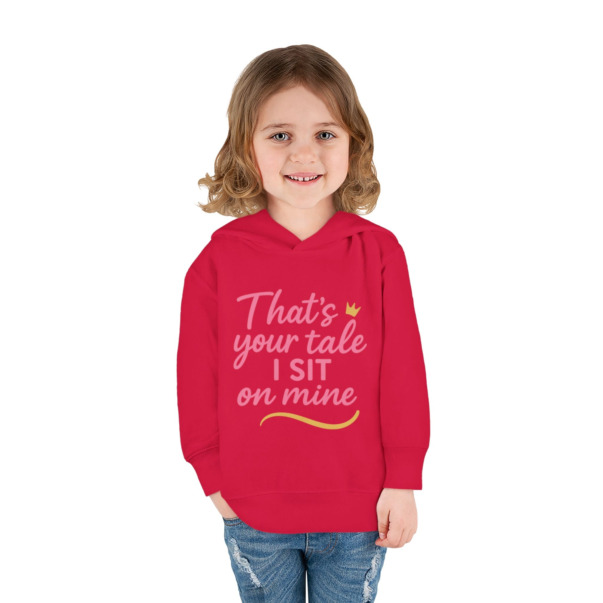Toddler Fleece Hoodie - "That's Your Tale, I Sit on Mine"