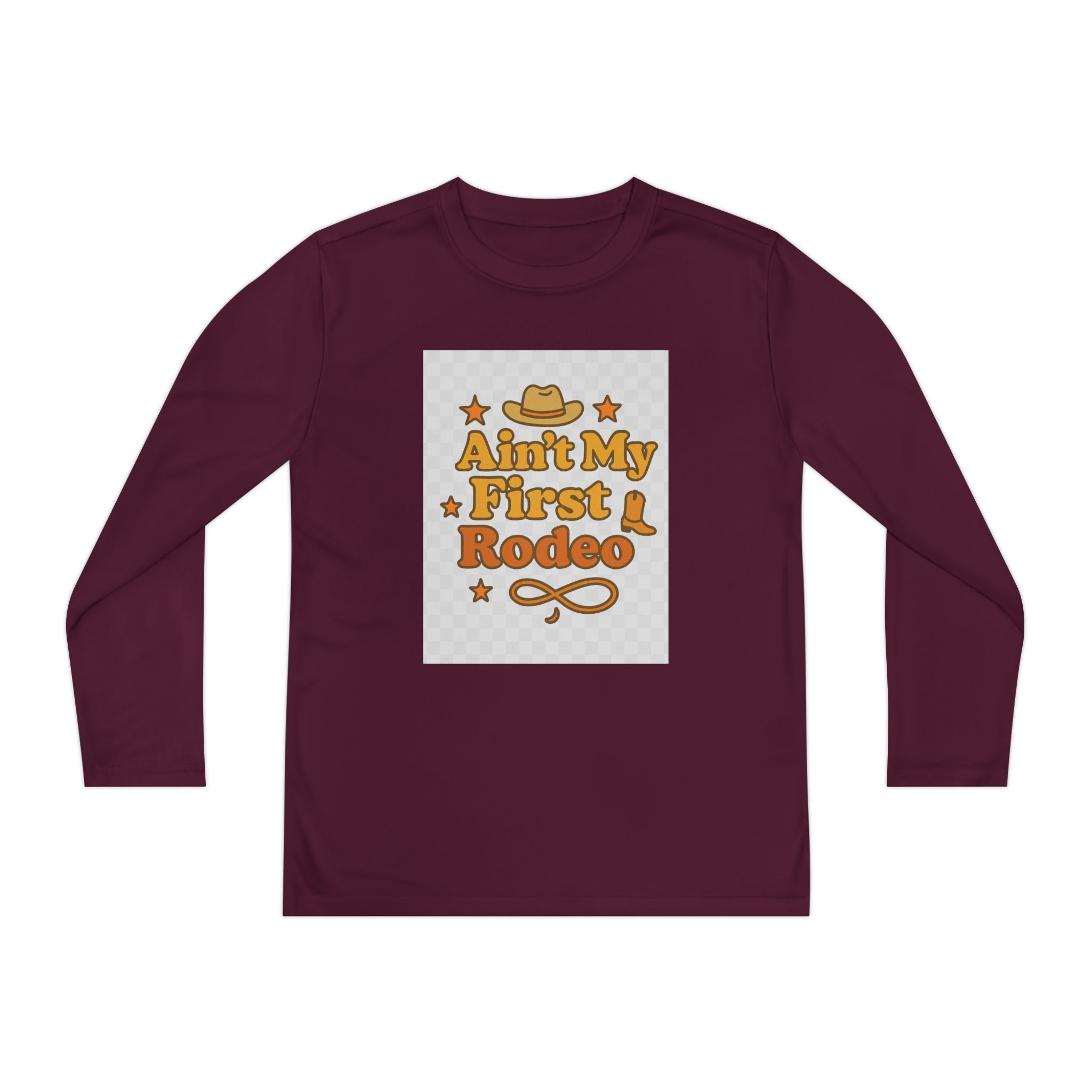 Ain't My First Rodeo Youth Long Sleeve Competitor Tee