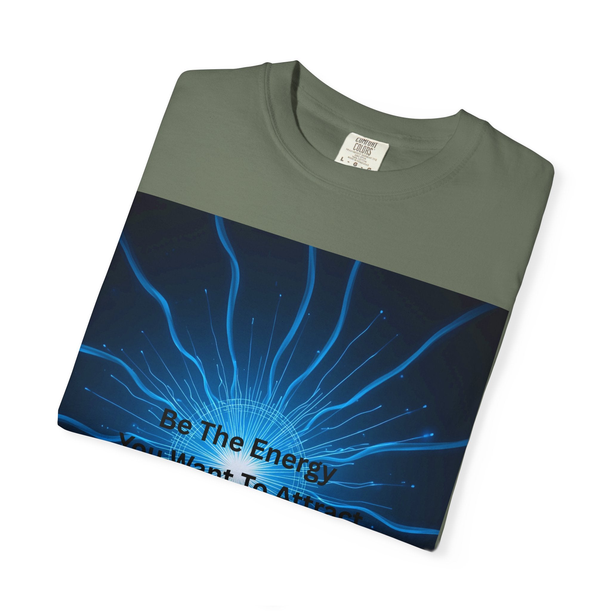 Be The Energy You Want To Attract Unisex Inspirational Energy T-Shirt, Motivational Tee, Mindfulness Shirt, Conscious Living Apparel, Gift for Positive Vibes
