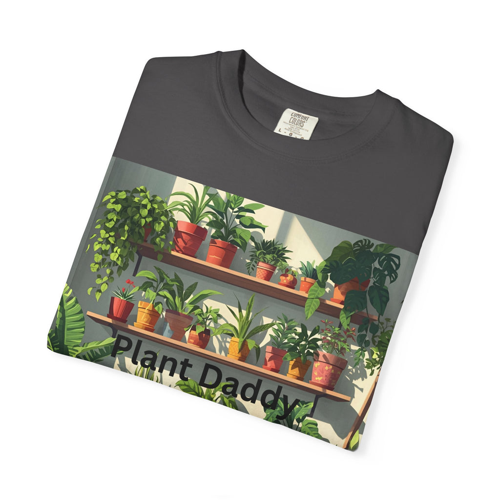 Plant Daddy Unisex Garment-Dyed T-shirt