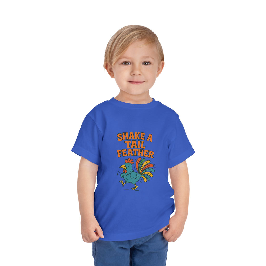 Shake A Tail Feather Funny Toddler Short Sleeve Tee