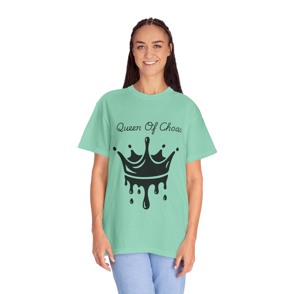 Queen of Chaos Unisex Garment-Dyed T-Shirt, Gift for Her, Casual Wear, Birthday Gift, Trendy Graphic Tee, Fun Statement Shirt