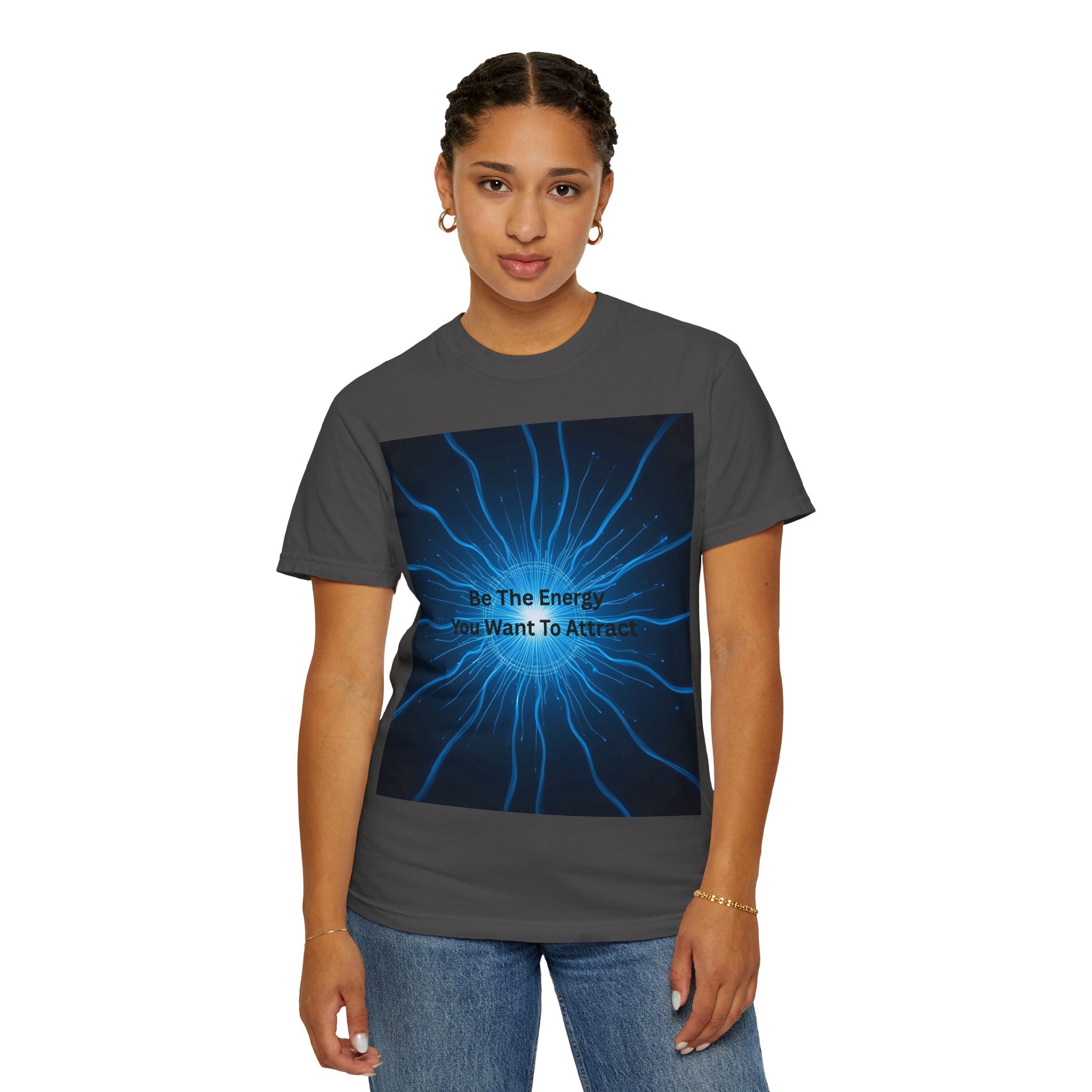 Be The Energy You Want To Attract Unisex Inspirational Energy T-Shirt, Motivational Tee, Mindfulness Shirt, Conscious Living Apparel, Gift for Positive Vibes