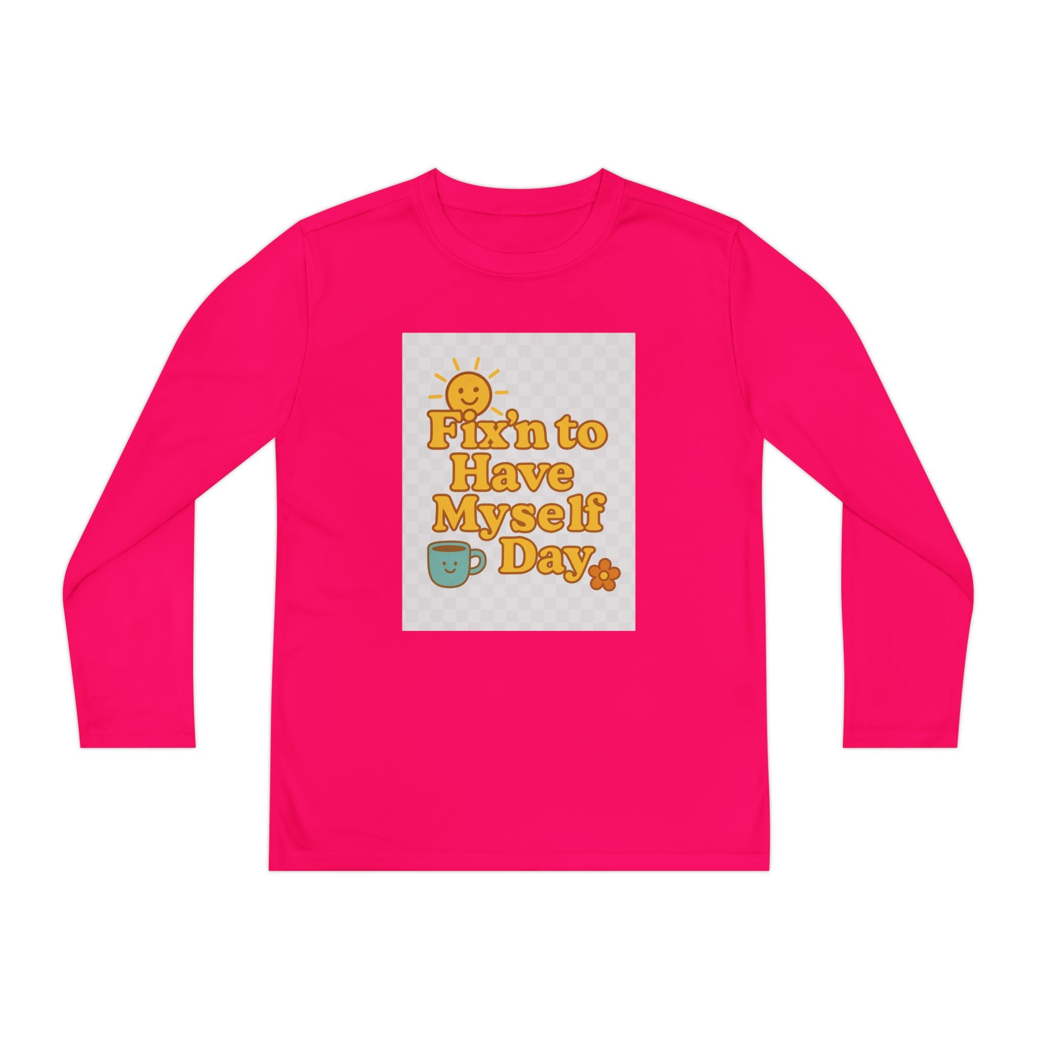 Fixin To Have Myself A Day Youth Long Sleeve Competitor Tee