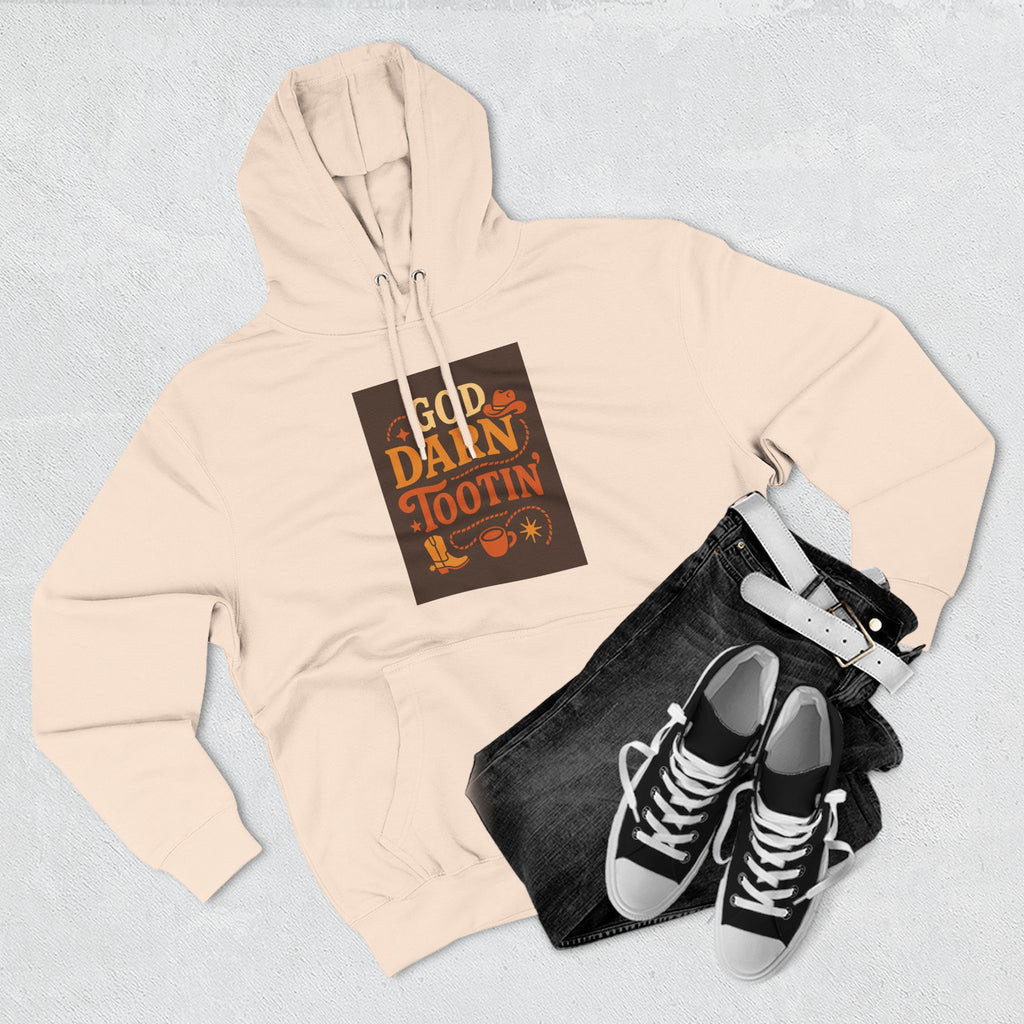 God Darn Tootin Three-Panel Fleece Hoodie