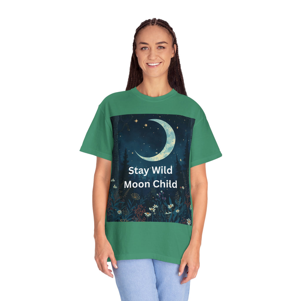 Stay Wild Moon Child Garment-Dyed T-Shirt | Unisex Graphic Tee for Nature Lovers, Boho Style, Gift for Friends, Eco-Friendly Fashion