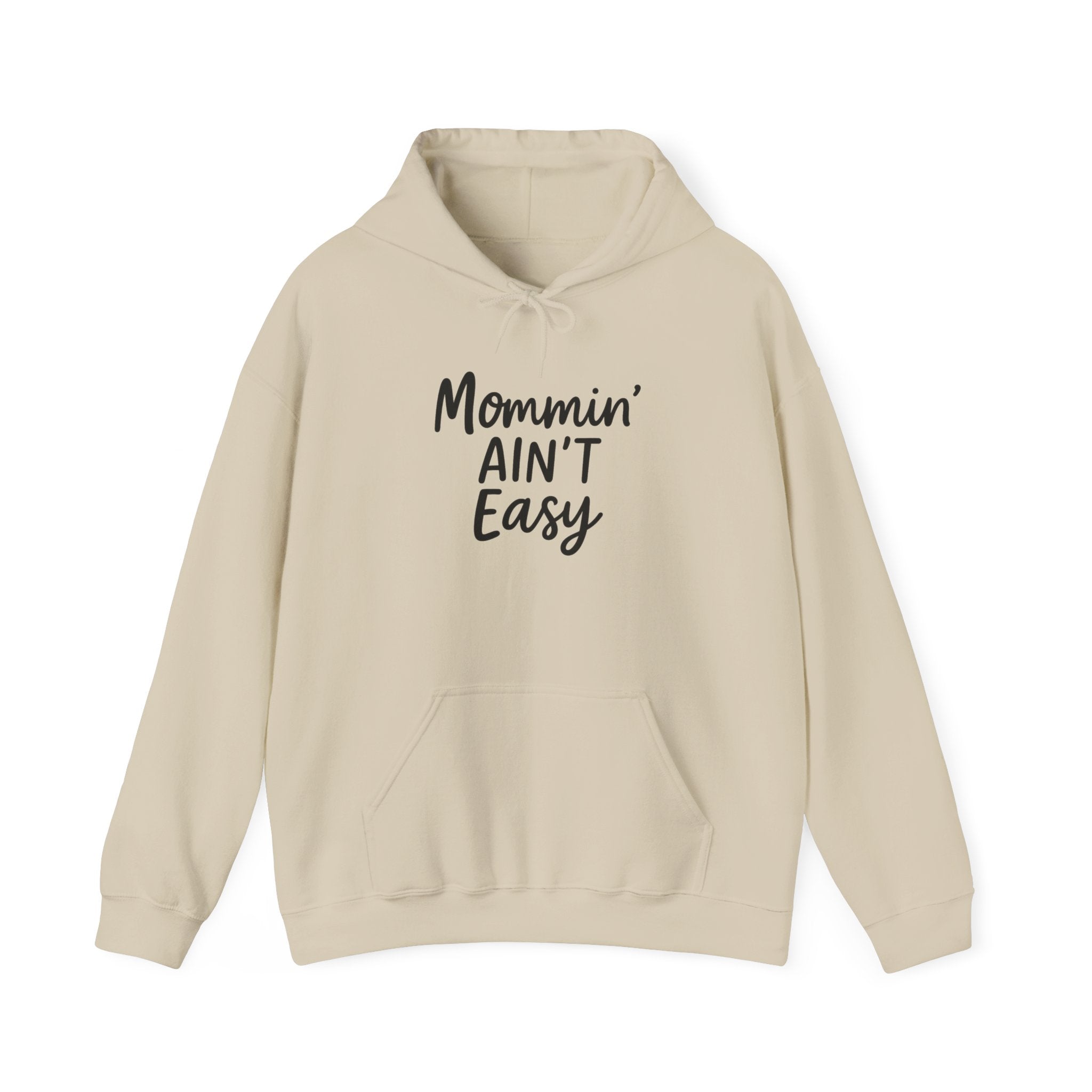 Mama Mode Mommin' Ain't Easy Hoodie — Funny Mother's Day Pullover for Moms