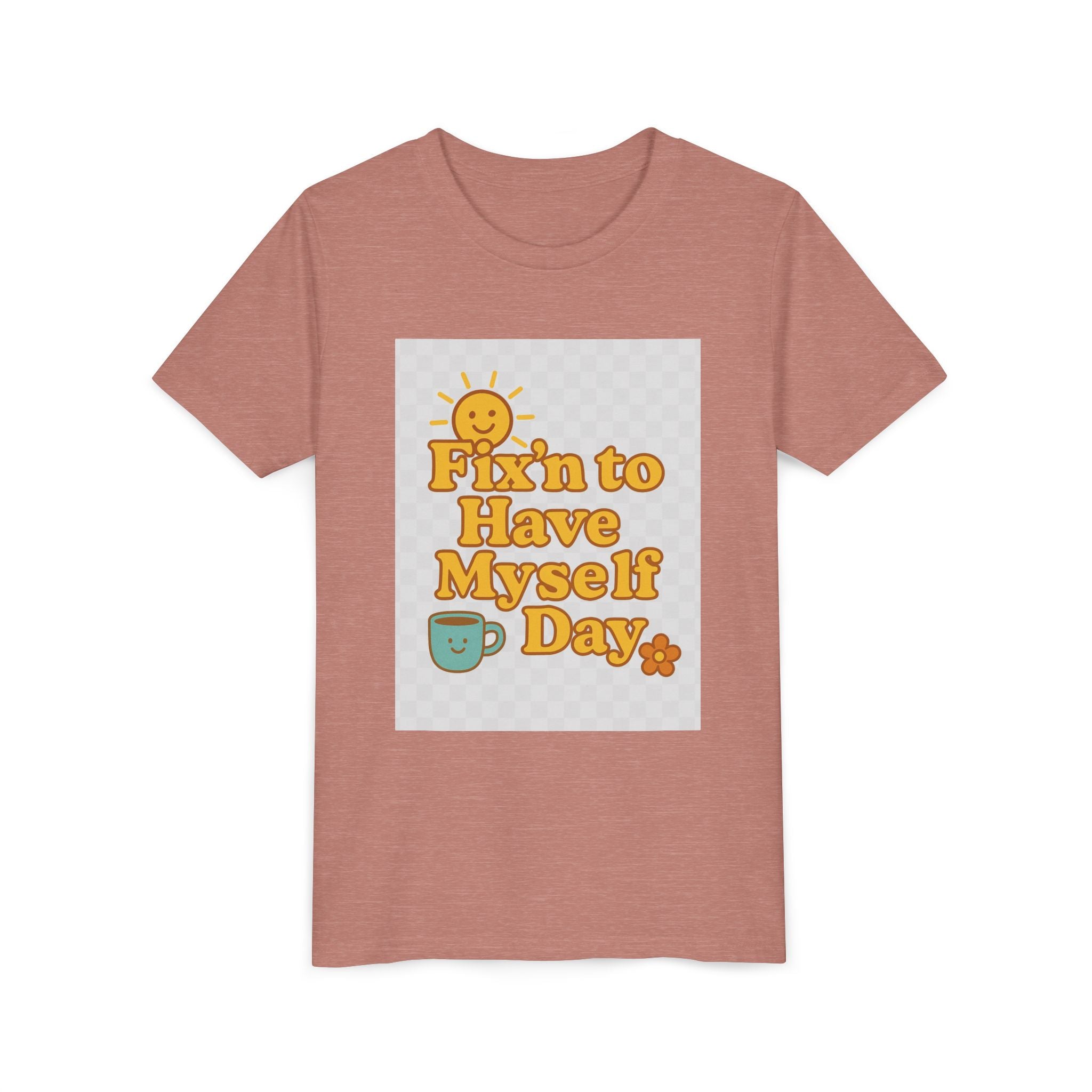 Fixin To Have Myself A Day Youth Short Sleeve Tee