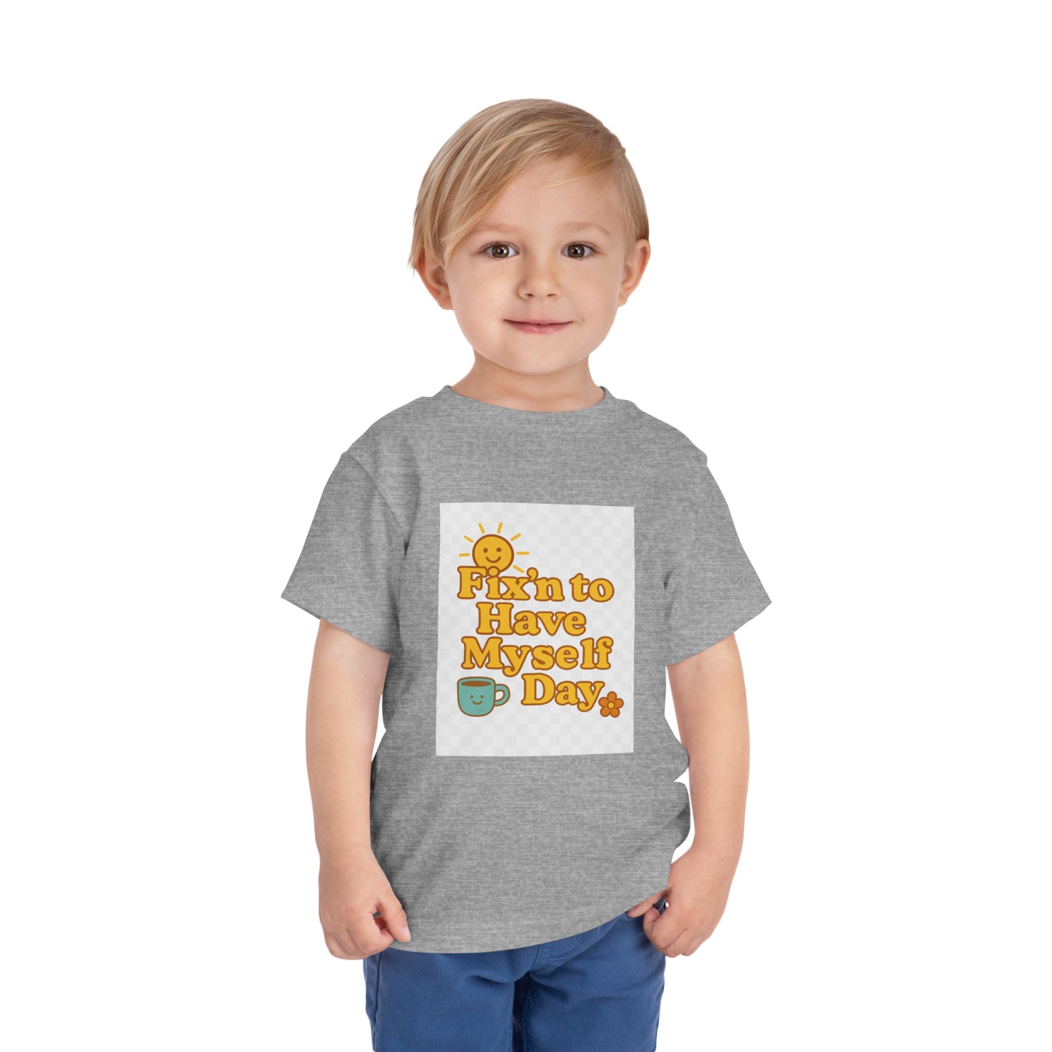 Fixin To Have Myself A Day Toddler Short Sleeve Tee