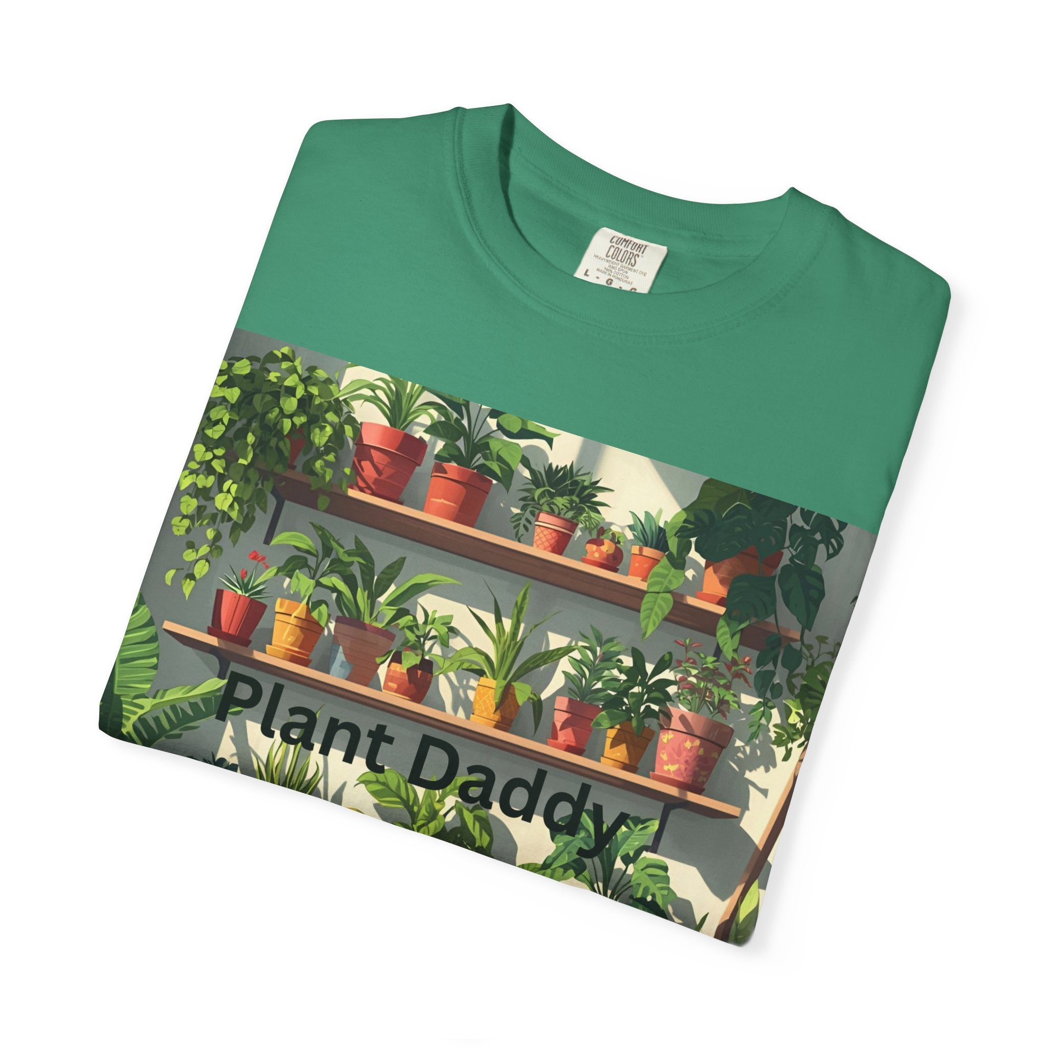 Plant Daddy Unisex Garment-Dyed T-Shirt, Indoor Gardening Shirt, Plant Lover Gift, Eco-Friendly Tee, Green Thumb Apparel