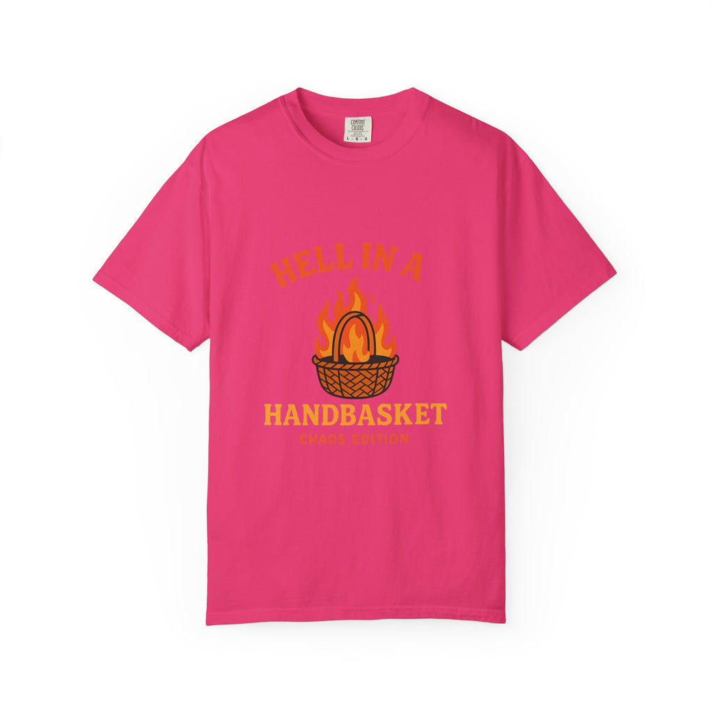 Hell In A Handbasket Funny Unisex Garment-Dyed T-shirt