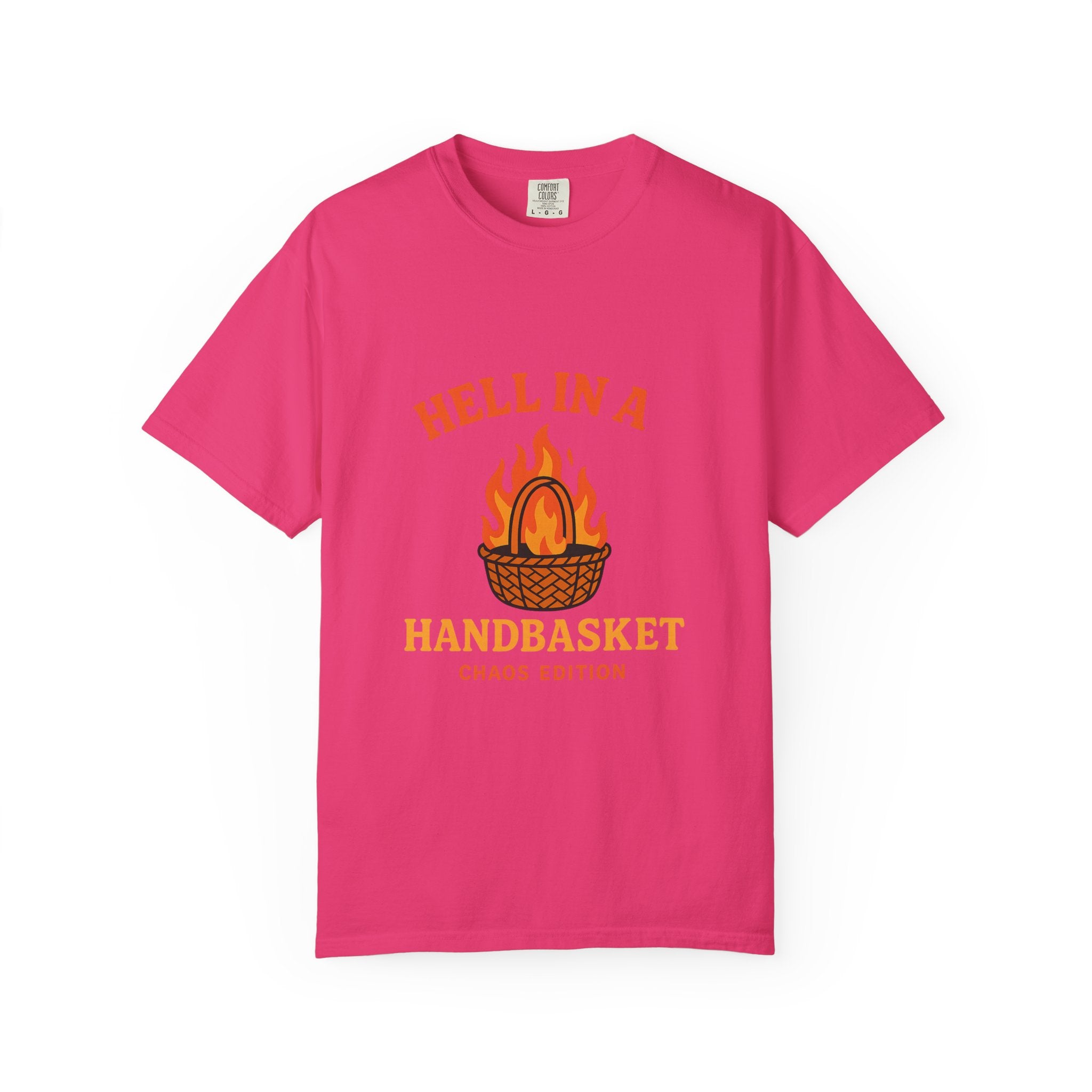 Hell In A Handbasket Funny Unisex Garment-Dyed T-shirt
