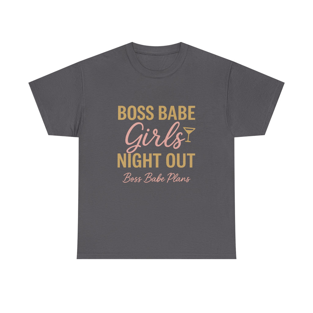 Boss Babe Plans Boss Babe Girls Night Out