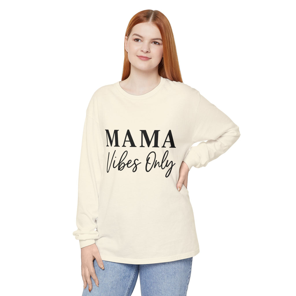 Mama Mode Mama Vibes Only Long Sleeve Tee