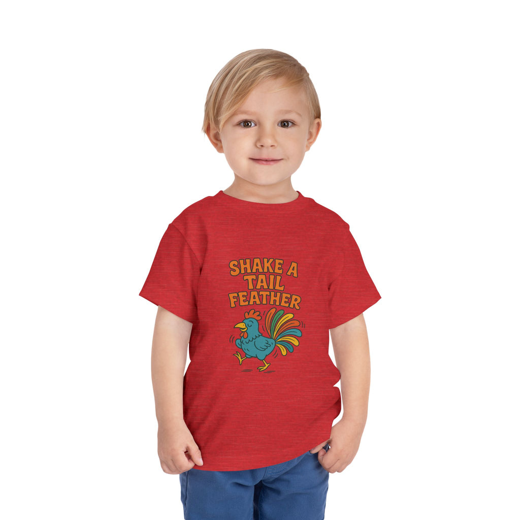 Shake A Tail Feather Funny Toddler Short Sleeve Tee