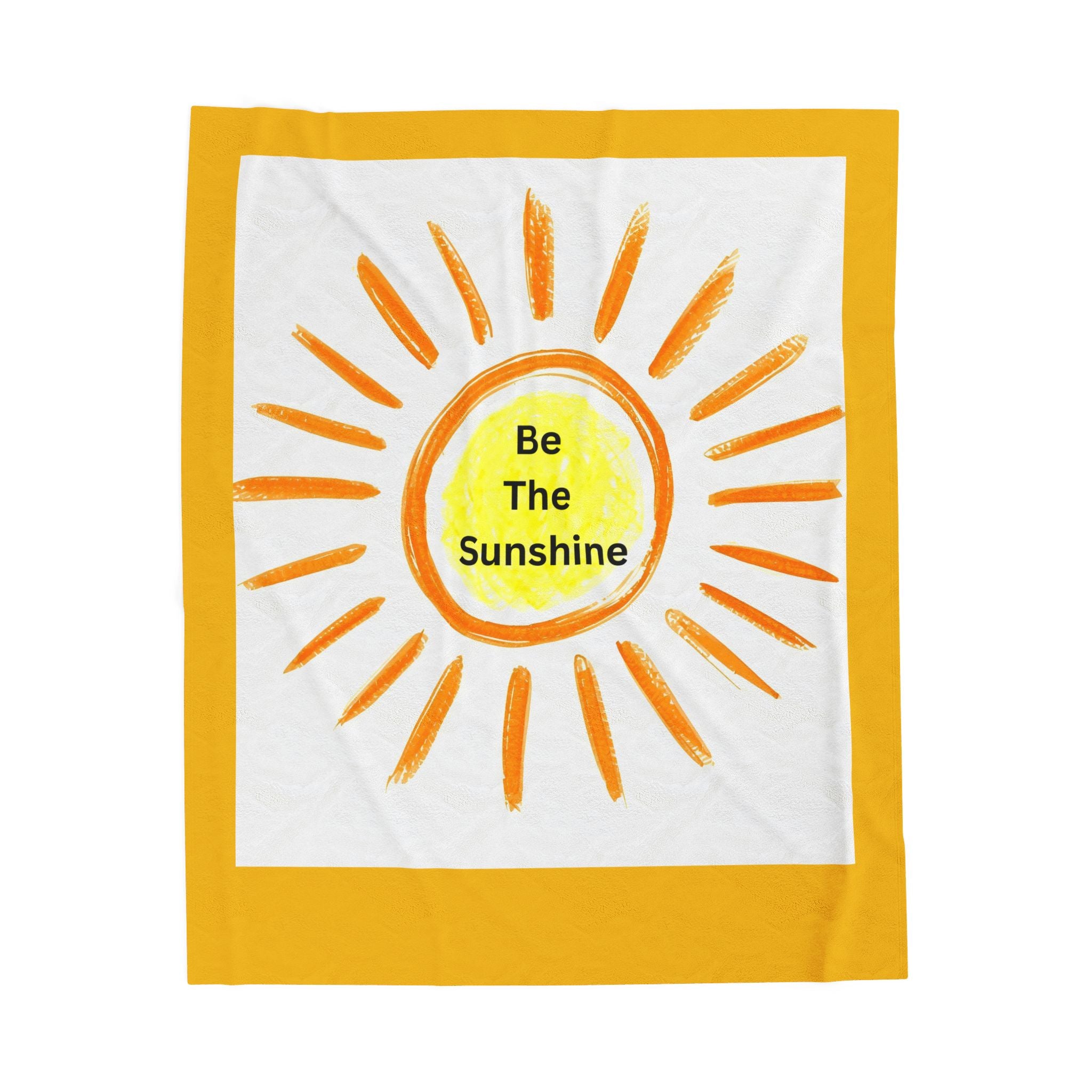 Be The Sunshine Velveteen Plush Blanket