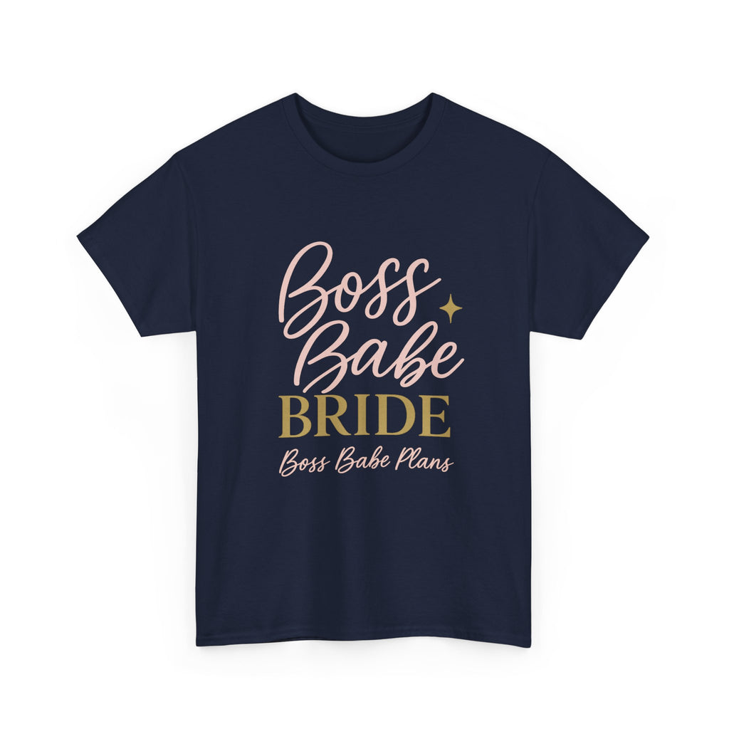 Boss Babe Plans Bride Tee - Unisex Heavy Cotton T-Shirt for Future Brides