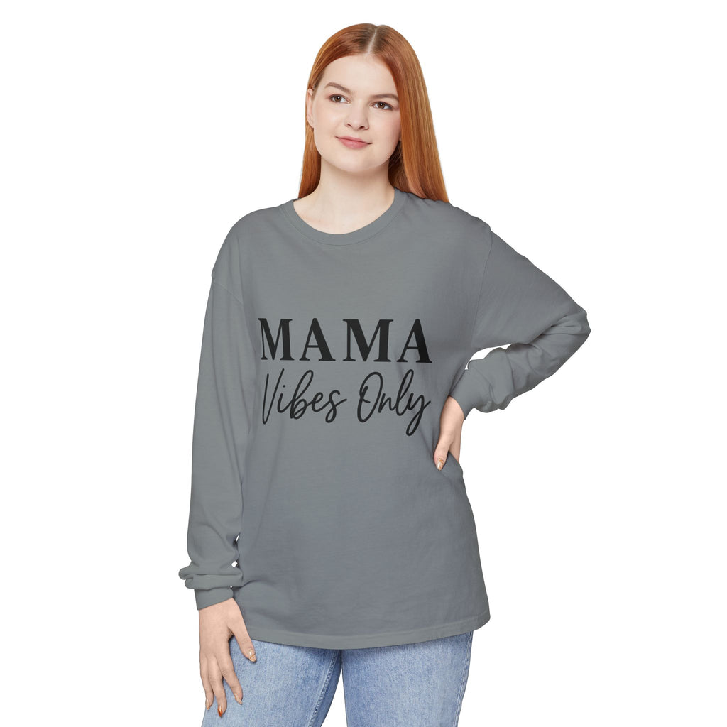 Mama Mode Mama Vibes Only Long Sleeve Tee